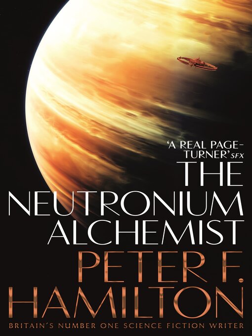 Title details for The Neutronium Alchemist by Peter F. Hamilton - Available
